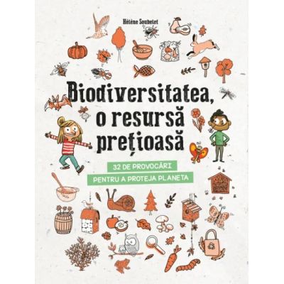 Biodiversitatea o resursa pretioasa - Karine Balzeau