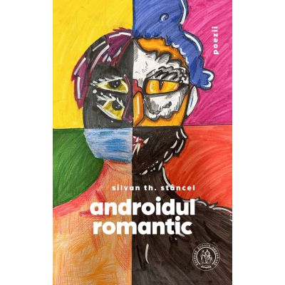 Androidul romantic poezii - Silvan Th. Stancel