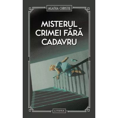 Misterul crimei fara cadavru vol. 28 - Agatha Christie