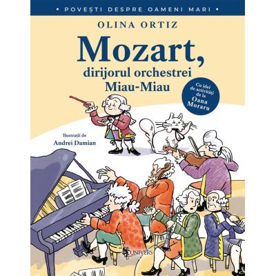 Mozart dirijorul orchestrei Miau-Miau - Olina Ortiz