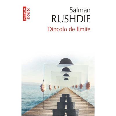 Dincolo de limite editie de buzunar - Salman Rushdie