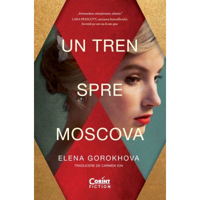 Un tren spre Moscova - Elena Gorokhova