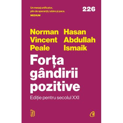 Forta gandirii pozitive. Editie pentru secolul XXI - Norman Vincent Peale Hasan Abdullah Ismaik