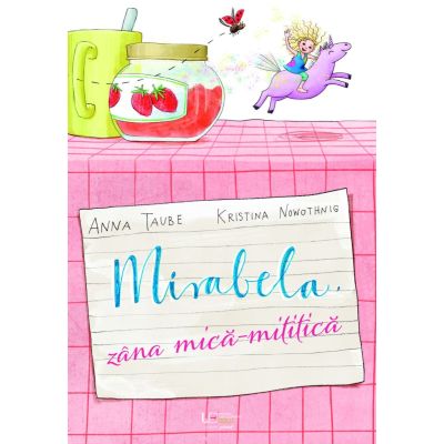 Mirabela zana mica-mititica - Anna Taube Kristina Nowothnig