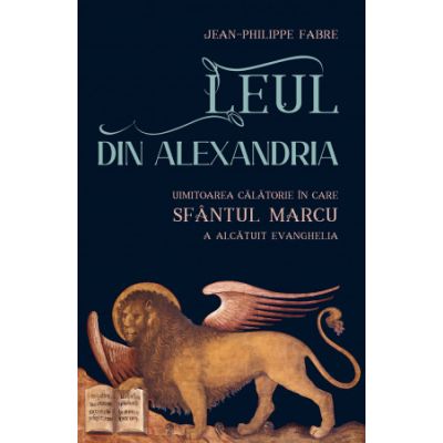 Leul din Alexandria - JeanPhilippe Fabre