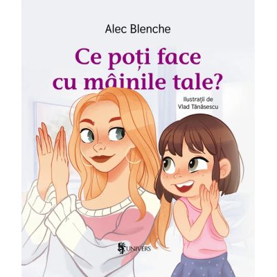 Ce poti face cu mainile tale - Alec Blenche