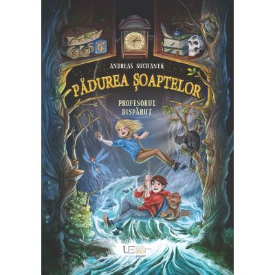 Padurea Soaptelor. Profesorul disparut volumul 2 - Andreas Suchanek