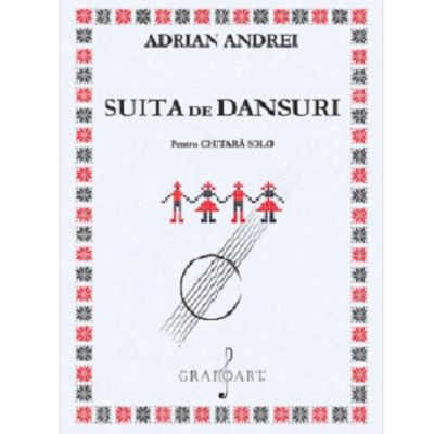 Suita de Dansuri pentru Chitara Solo - Adrian Andrei