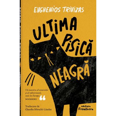 Ultima pisica neagra - Evghenios Trivizas