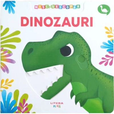 Misc si descopar. Dinozauri