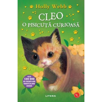 Cleo o pisicuta curioasa - Holly Webb