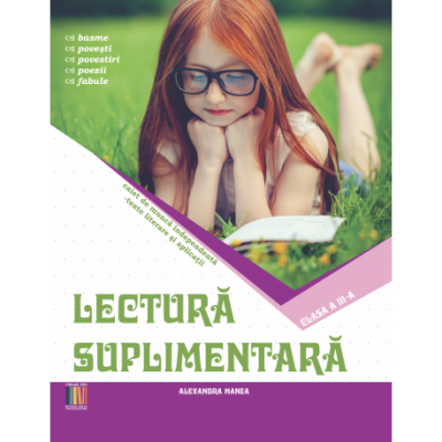 Lectura suplimentara clasa a 3-a - Alexandra Manea