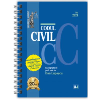 Codul civil Mai 2024. EDITIE SPIRALATA tiparita pe hartie alba - Dan Lupascu