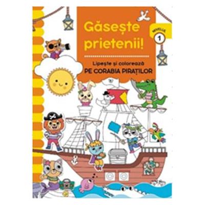 Gaseste prietenii. Pe corabia piratilor