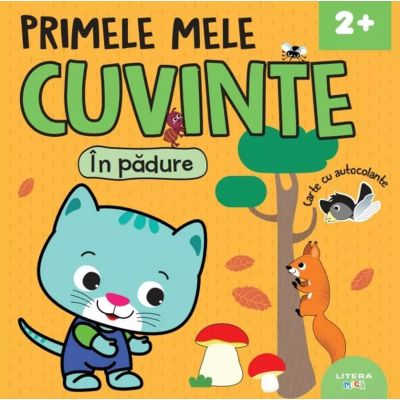 Primele mele cuvinte. In padure. Carte cu autocolante 2