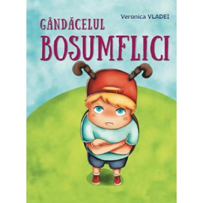 Gandacelul Bosumflici - Veronica Vladei