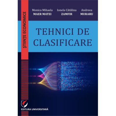 Tehnici de clasificare - Monica Mihaela Maer Matei