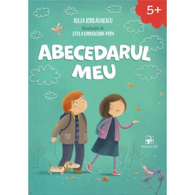 Abecedarul meu Ed. 3 - Iulia Iordachescu