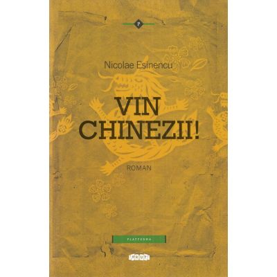 Vin chinezii - Nicolae Esinencu