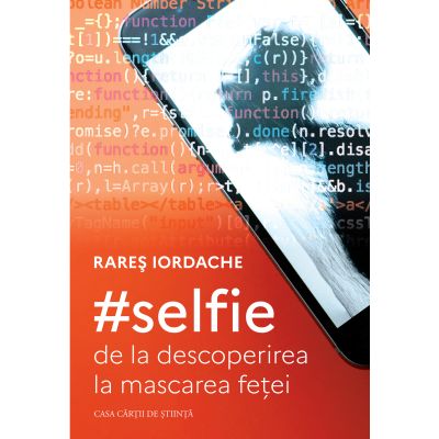 selfie de la descoperirea la mascarea fetei - Rares Iordache