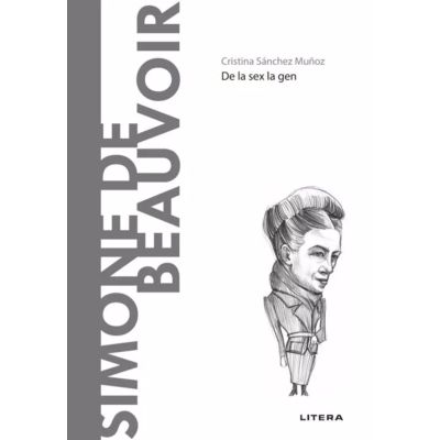 Simone de Beauvoir. Volumul 25. Descopera Filosofia - Cristina Sanchez Munoz