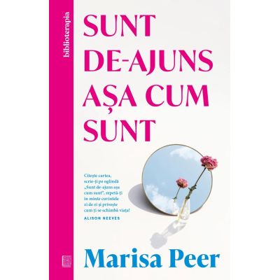 Sunt de-ajuns asa cum sunt - Marisa Peer