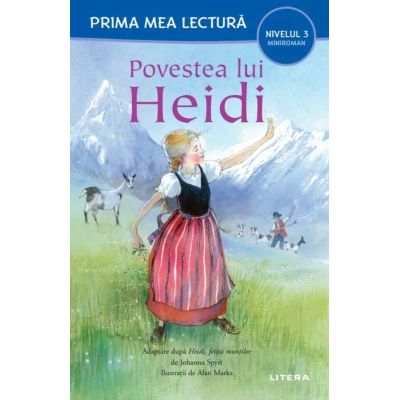 Povestea lui Heidi Nivelul 3 Miniroman