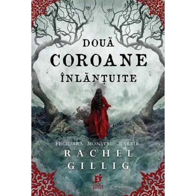 Doua coroane inlantuite - Rachel Gillig