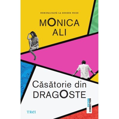 Casatorie din dragoste - Monica Ali