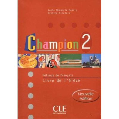 Champion 2 Livre De LEleve - Annie Monnerie-Goarin