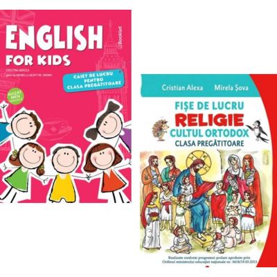 Pachet 2 caiete pentru clasa pregatitoare English for Kids. Caiet de lucru si Fise de lucru. Religie. Cultul ortodox - Cristina Mircea Cristian Alexa