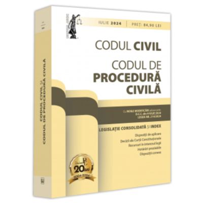 Codul civil si Codul de procedura civila iulie 2024. Editie tiparita pe hartie alba - Dan Lupascu