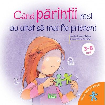 Cand parintii mei au uitat sa mai fie prieteni - Jennifer Moore-Mallinos