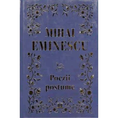 Poezii postume - Mihai Eminescu