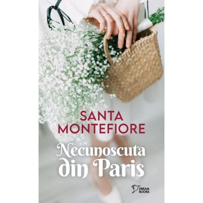 Necunoscuta din Paris vol. 72 - Santa Montefiore