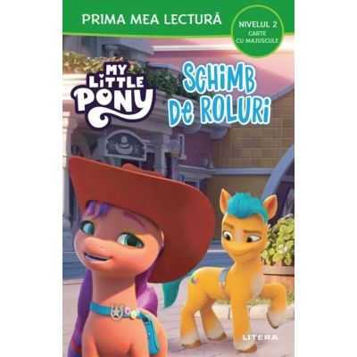 My Little Pony. Schimb de roluri Nivelul 2 Carte cu majuscule