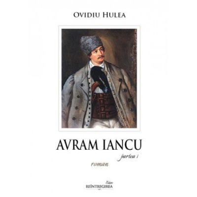 Avram Iancu 2 volume - Ovidiu Hulea