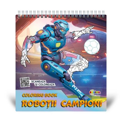 Anti stres Coloring book. Robotii campioni