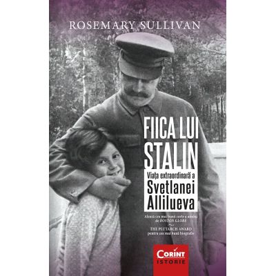 Fiica lui Stalin editia a 2-a - Rosemary Sullivan