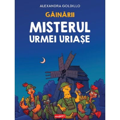 Gainarii. Misterul urmei uriase - Alexandra Goldillo