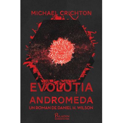 Evolutia Andromeda - Daniel H. Wilson