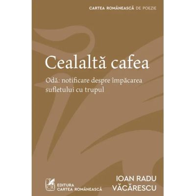 Cealalta cafea - Ioan Radu Vacarescu