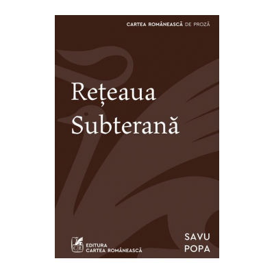 Reteaua subterana - Savu Popa