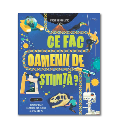 Ce fac oamenii de stiinta Usborne - Usborne Books