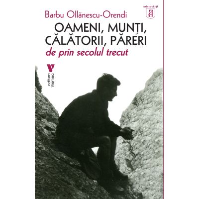 Oameni munti calatori pareri - Barbu Ollanescu-Orendi