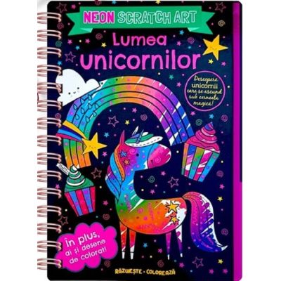 Lumea unicornilor. Scratch Art. Neon