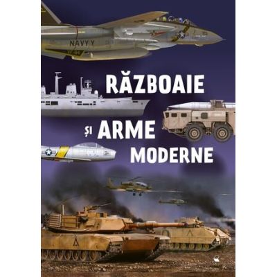 Razboaie si arme moderne