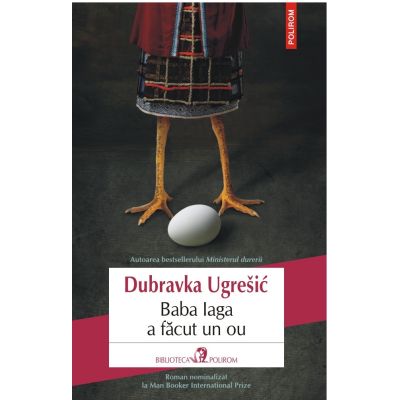 Baba Iaga a facut un ou - Dubravka Ugresic