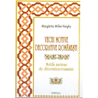 Vechi motive decorative romanesti - Margarita Miller-Verghy