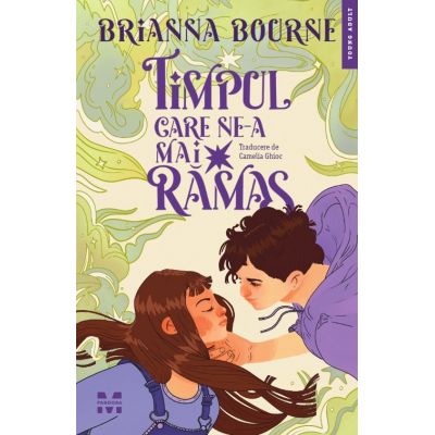 Timpul care ne-a mai ramas - Brianna Bourne